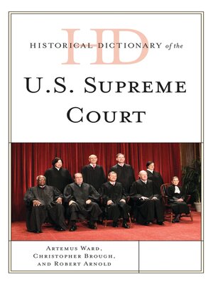 cover image of Historical Dictionary of the U.S. Supreme Court